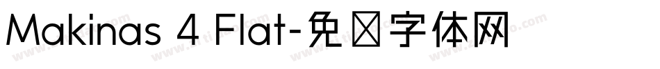 Makinas 4 Flat字体转换